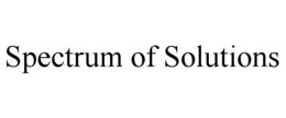 SPECTRUM OF SOLUTIONS trademark