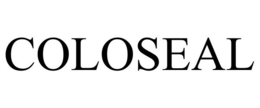 COLOSEAL trademark