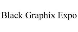 BLACK GRAPHIX EXPO trademark