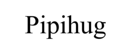 PIPIHUG trademark