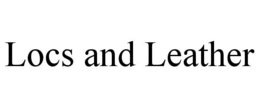 LOCS AND LEATHER trademark