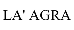 LA' AGRA trademark