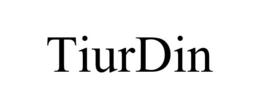 TIURDIN trademark