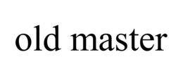 OLD MASTER trademark