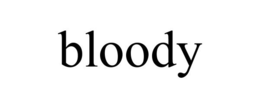 BLOODY trademark