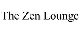 THE ZEN LOUNGE trademark