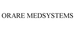 ORARE MEDSYSTEMS trademark