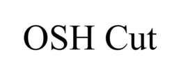 OSH CUT trademark