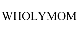 WHOLYMOM trademark