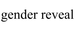 GENDER REVEAL trademark