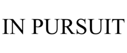 IN PURSUIT trademark
