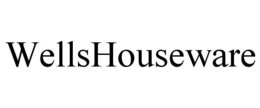 WELLSHOUSEWARE trademark