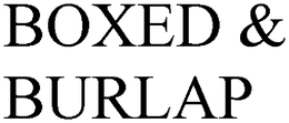BOXED & BURLAP trademark