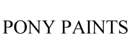 PONY PAINTS trademark