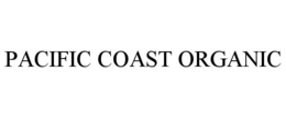 PACIFIC COAST ORGANIC trademark