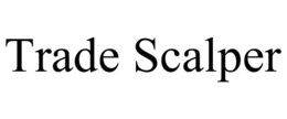 TRADE SCALPER trademark