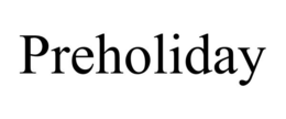 PREHOLIDAY trademark