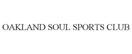 OAKLAND SOUL SPORTS CLUB trademark