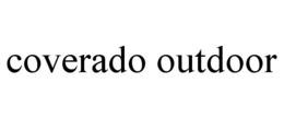 COVERADO OUTDOOR trademark