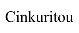 CINKURITOU trademark