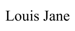 LOUIS JANE trademark
