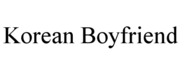 KOREAN BOYFRIEND trademark