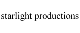 STARLIGHT PRODUCTIONS trademark