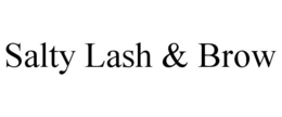 SALTY LASH & BROW trademark