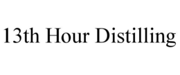 13TH HOUR DISTILLING trademark