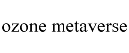 OZONE METAVERSE trademark