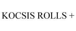 KOCSIS ROLLS + trademark