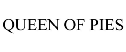 QUEEN OF PIES trademark