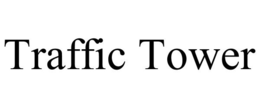 TRAFFIC TOWER trademark