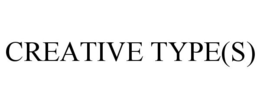 CREATIVE TYPE(S) trademark