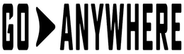 GO ANYWHERE trademark