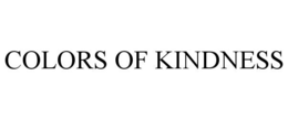 COLORS OF KINDNESS trademark
