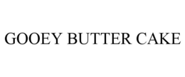 GOOEY BUTTER CAKE trademark