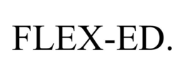 FLEX-ED. trademark