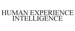 HUMAN EXPERIENCE INTELLIGENCE trademark