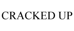 CRACKED UP trademark