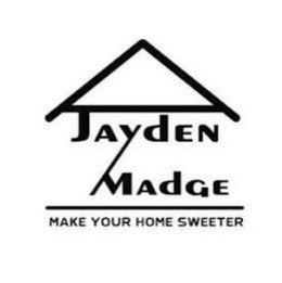 JAYDEN MADGE MAKE YOUR HOME SWEETER trademark