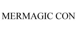 MERMAGIC CON trademark