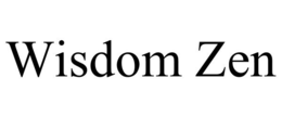 WISDOM ZEN trademark