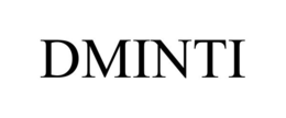 DMINTI trademark