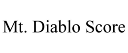 MT. DIABLO SCORE trademark
