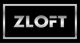 ZLOFT trademark