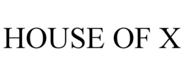 HOUSE OF X trademark