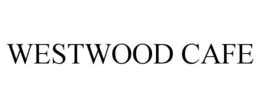 WESTWOOD CAFE trademark