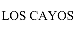 LOS CAYOS trademark