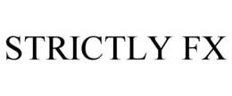 STRICTLY FX trademark